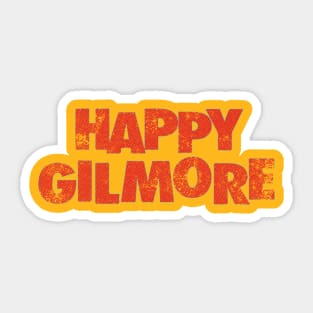 Happy Gilmore Retro Typography Design V2 Sticker